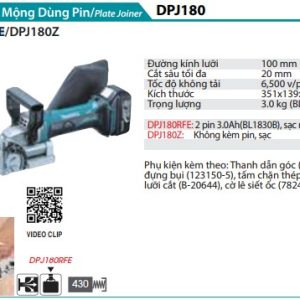 Máy Ghép Mộng Dùng Pin(18V) (kèm 02 pin 3.0 + sạc nhanh) - Makita DPJ180RFE