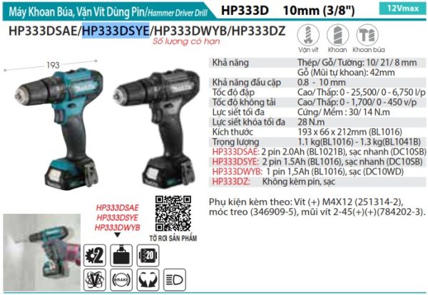 Máy Khoan Búa Và Vặn Vít Dùng Pin (kèm 02 pin 1.5AH + sạc) - Makita HP333DSYE