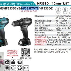 Máy Khoan Búa Và Vặn Vít Dùng Pin (kèm 01 pin + 1 sạc) - Makita HP333DWYB