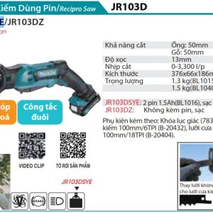 Máy cưa kiếm dùng Pin 12V Max Makita JR103DSYE