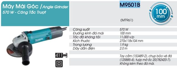 MÁY MÀI GÓC Makita  M9501B (100MM/570W/CÔNG TẮC TRƯỢT)