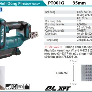 MÁY BẮN ĐINH DÙNG PIN Makita PT001GZ01 (BL)(40V MAX) (không kèm pin sạc)