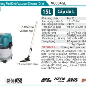 MÁY HÚT BỤI DÙNG PIN Makita VC004GLZ (KHÔ/HEPA/AWS/15L/BL)